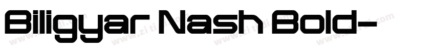 Biligyar Nash Bold字体转换